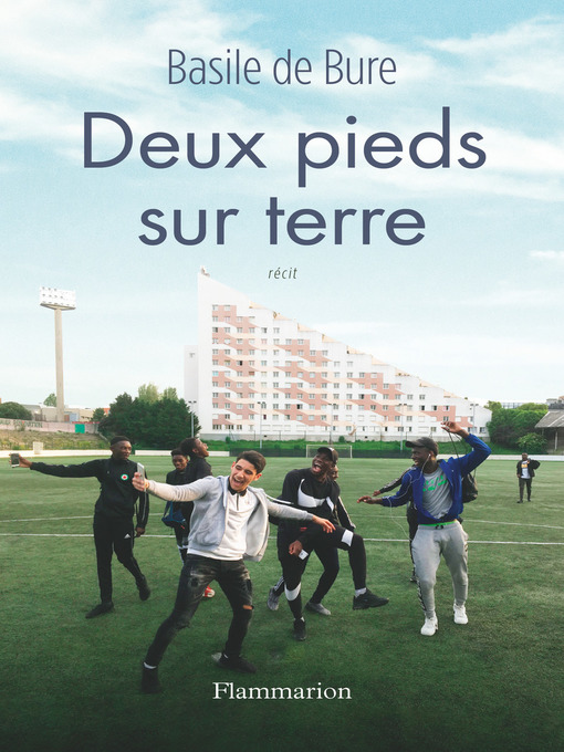 Title details for Deux pieds sur terre by Basile de Bure - Available